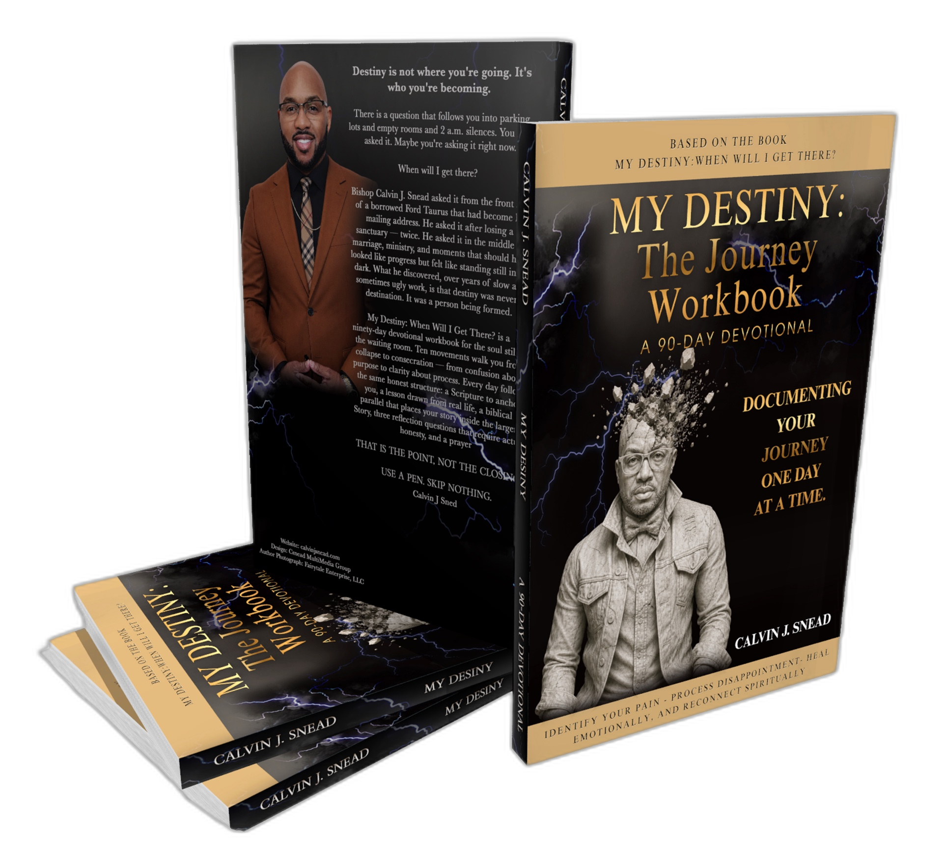 My Destiny: The Journey Workbook — A 90-Day Devotional by Bishop-Designate Calvin J. Snead